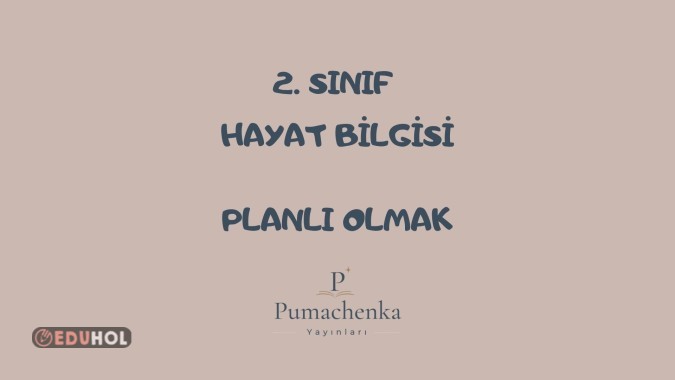 HAYAT BİLGİSİ-PLANLI OLMAK-DEFTER NOTLARI