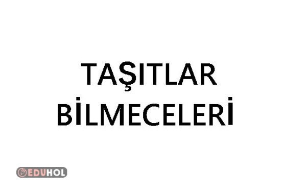Taşıtlar Bilmeceleri