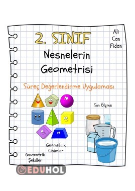 2. SINIF MATEMATİK “Nesnelerin Geometrisi” Süreç Değerlendirme Uygulaması
