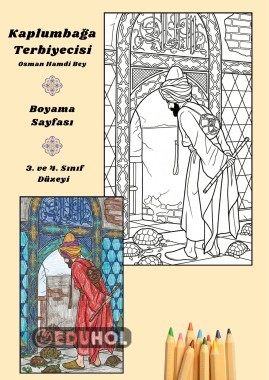 Görsel Sanatlar “Kaplumbağa Terbiyecisi” Boyama Sayfası
