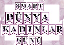 8 Mart Dünya Kadınlar Günü kelebekli pano yazısı