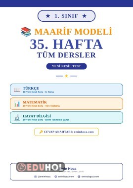 1. Sınıf 35. Hafta Tüm Dersler Yeni Nesil Test PDF-Çoktan Seçmeli (Cevap Anahtarlı)