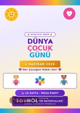 🌈 Dünya Çocuk Günü MEGA Paket: 10 Sayfa, 3D Yapboz Çiçeği + 10 Hak + Sertifika (Ücretsiz İndir)