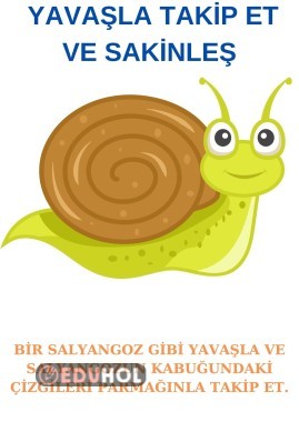 YAVAŞLA TAKİP ET SAKİNLEŞ ETKİNLİĞİ