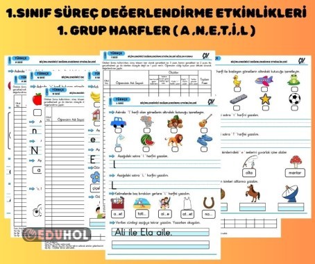 1. GRUP HARFLER (A,N,E,T,İ,L) SÜREÇ DEĞERLENDİRME ETKİNLİK VE GÖZLEM FORMLARI