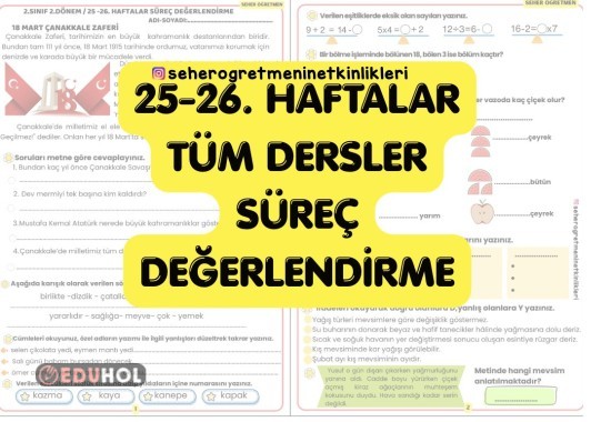 25-26. HAFTALAR SÜREÇ DEĞERLENDİRME