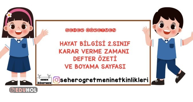 KARAR VERME ZAMANI DEFTER ÖZETİ VE  A4- A5 BOYAMA SAYFASI