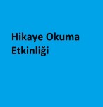 Hikaye okuma etkinliği