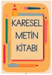 Karesel Metin Kitapçığı