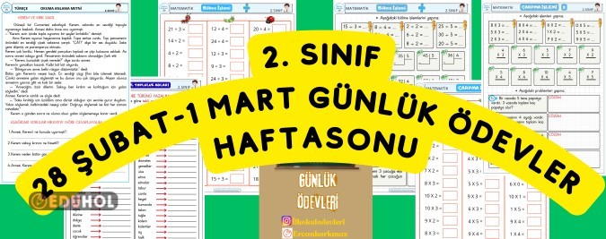 2. SINIF 28 ŞUBAT 1 MART HAFTA SONU ÖDEVLERİ 6 SAYFA EMEK DOLU..