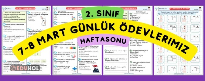 2. SINIF 7-8 MART HAFTASONU GÜNLÜK ÖDEVLERİMİZ 4 SAYFA