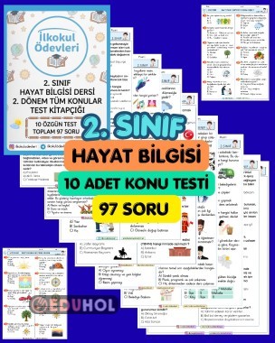 2. SINIF HAYAT BİLGİSİ 2. DÖNEM KONU TESTLERİ 10 TEST 97 ADET SORU KİTAPÇIĞI
