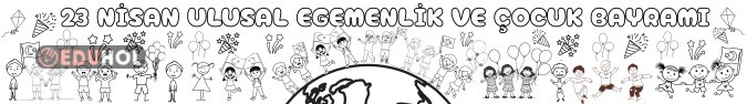23 nisan devasa sınıf ile birlikte boyama sayfası