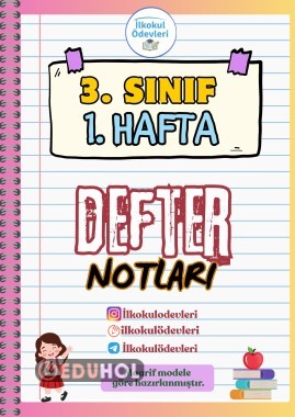 3. SINIF 1. HAFTA DEFTER NOTLARI-MAARİFE GÖRE HAZIRLANMIŞTIR.