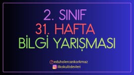 2. SINIF 31. HAFTA BİLGİ YARIŞMASI AKILLI TAHTA UYUMLU 10 SORULUK
