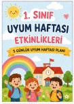 1. SINIF UYUM HAFTASI ETKİNLİKLERİ