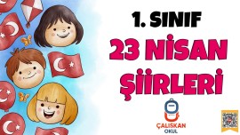 1. Sınıf 23 Nisan Şiirleri