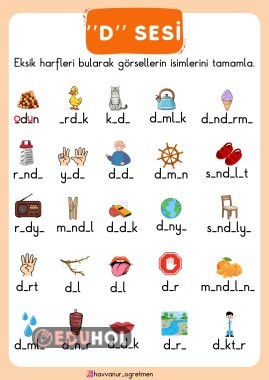 “D” SESİ EKSİK HARFLERİ BULARAK GÖRSELİN İSMİNİ TAMAMLA🥳