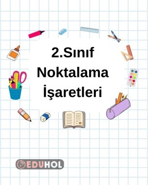 2.SINIF NOKTALAMA İŞARETLERİ ÇALIŞMA KAĞIDI