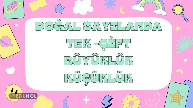 DOĞAL SAYILARDA  TEK ÇİFT