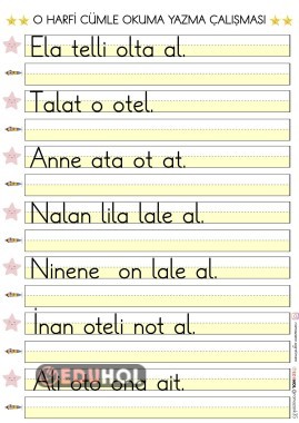O HARFİ CÜMLE OKUMA YAZMA ÇALIŞMASI