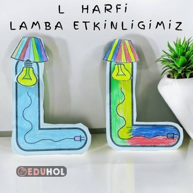 L HARFİ LAMBA ETKİNLİĞİ (BOYA-KES-YAPIŞTIR)