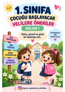 1. Sınıf  Velilerine Tavsiyeler