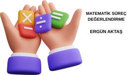 MATEMATİK SÜREÇ DEĞERLENDİRME