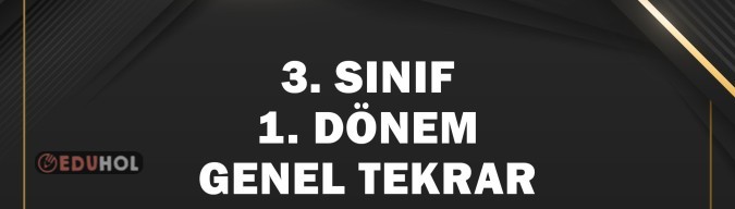 1.Dönem Genel Tekrar 🫠🫠🫠