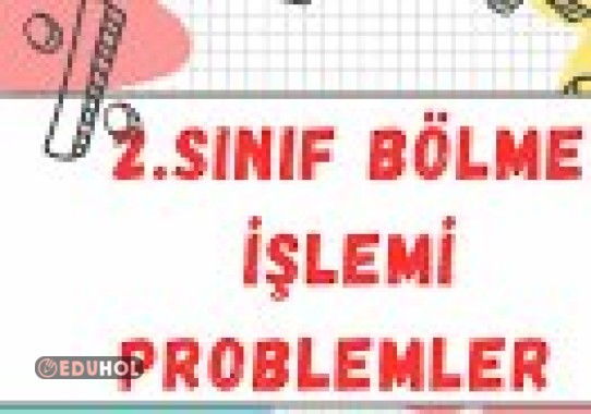 Bölme İşlemi Problemleri