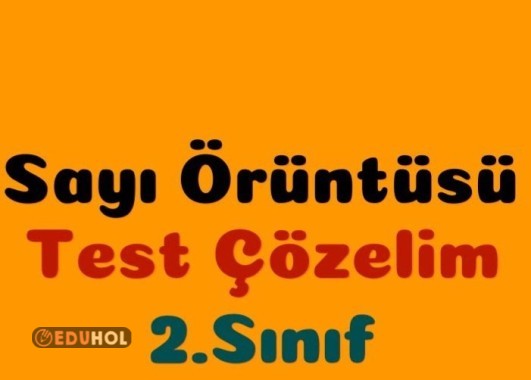 Sayı Örüntüleri Konusunu Pekiştirelim 🫠🫠🫠