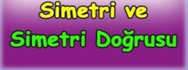 Simetri Konusu Mini Tekrar 🫠