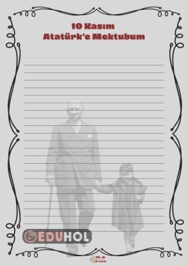 10 Kasım Atatürk'e Mektup Şablonu