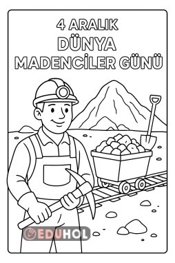4 ARALIK MADENCİLER GÜNÜ BOYAMA SAYFASI