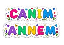 Anneler  Günü Pano başlığı CANIM ANNEM yazısı