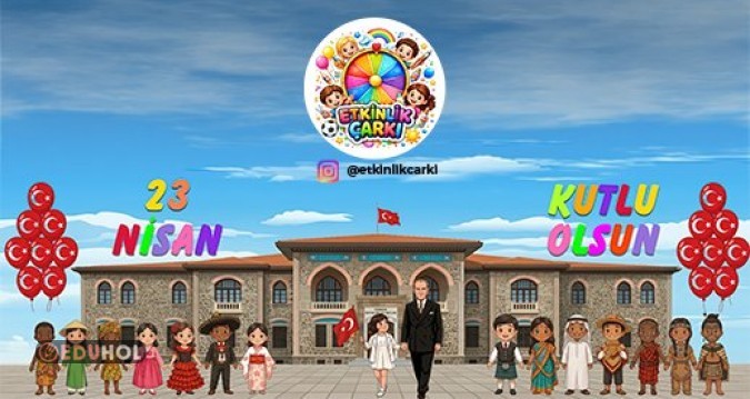 23 Nisan ulusal egemenlik ve Çocuk bayramı