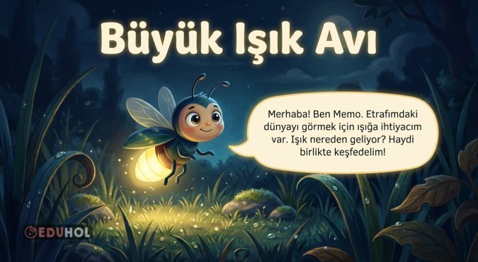 13 PDF HİKAYELİ KONU ANLATIMI BÜYÜK IŞIK AVI