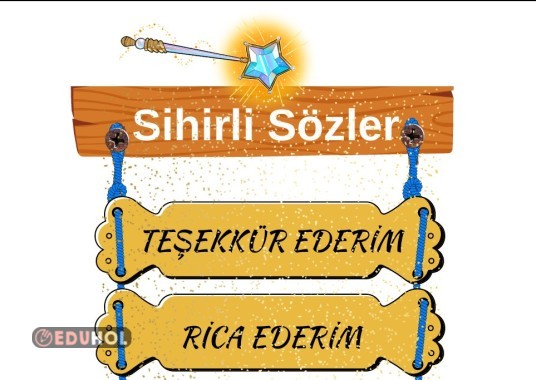 SİHİRLİ SÖZCÜKLER
