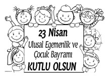 23 Nisan Ulusal Egemenlik Ve Çocuk Bayramı