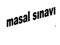 masal ve destanlarımız 2.dönem 1. yazılı