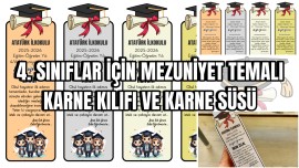 4. SINIFLAR İÇİN MEZUNİYET TEMALI KARNE KILIFI VE KARNE SÜSÜ