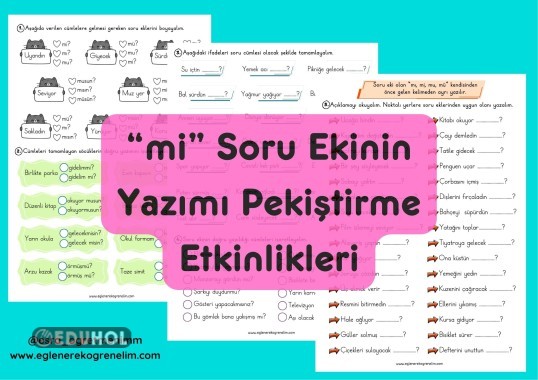 mi Soru Ekinin Yazımı Pekiştirme Etkinlikleri 1. Sınıf