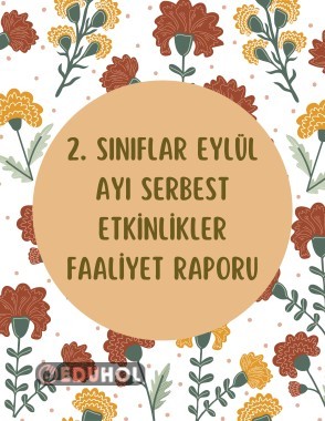 2. Sınıflar Eylül Ayı Serbest Etkinlikler Dersi Faaliyet Raporu