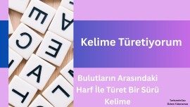 Kelime Türetiyorum