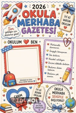 OKULA MERHABA GAZATESİ
