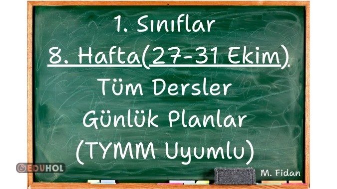1. Sınıflar 8. Hafta (27-31 Ekim) Günlük Planlar