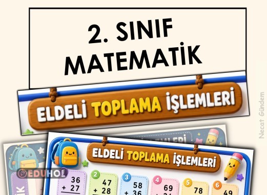 2. Sınıf - Matematik - Eldeli Toplamalar