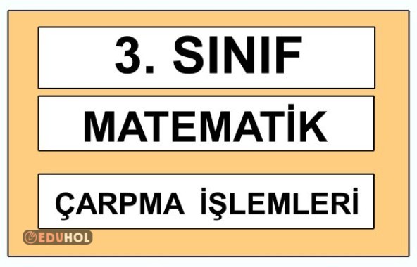 3. Sınıf - Matematik - Çarpma İşlemleri