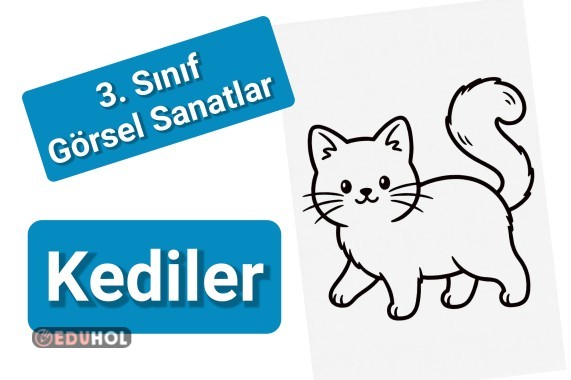 3. Sınıf Görsel Sanatlar - Kedi Çizimleri