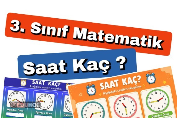 3. Sınıf Matematik Saat Kaç? Etkinlikleri